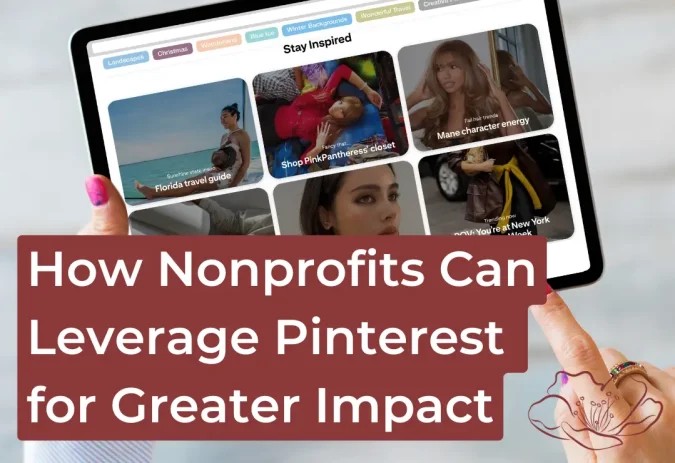 Title: How Nonprofits Can Leverage Pinterest for Greater Impact